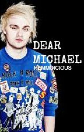 Dear Michael // Michael Clifford by HEMMOICIOUS