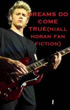 Dreams do come true(Niall horan fanfiction) de gurbaniguglani