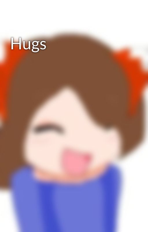 Hugs oleh AwesomeBookworm100