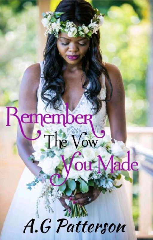 Remember the vow you made ( Book 1) door AbsoluteGoddess21