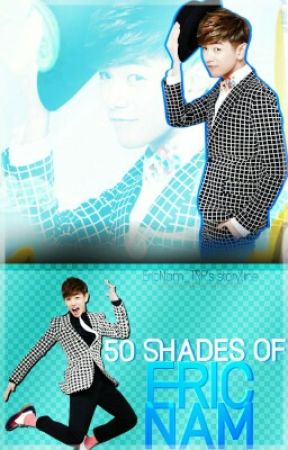 50 Shades of Eric Nam de EricNam_TRP