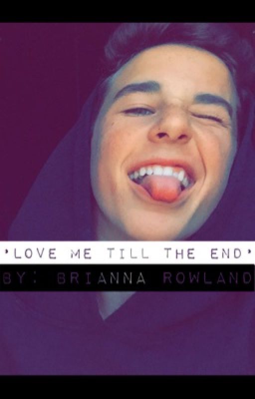 Love Me Till The End (A Hunterrowland fanfic) by brianna_jaynes