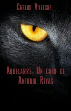 Aquelarre: Un caso de Antonio Rivas بقلم wizard09281