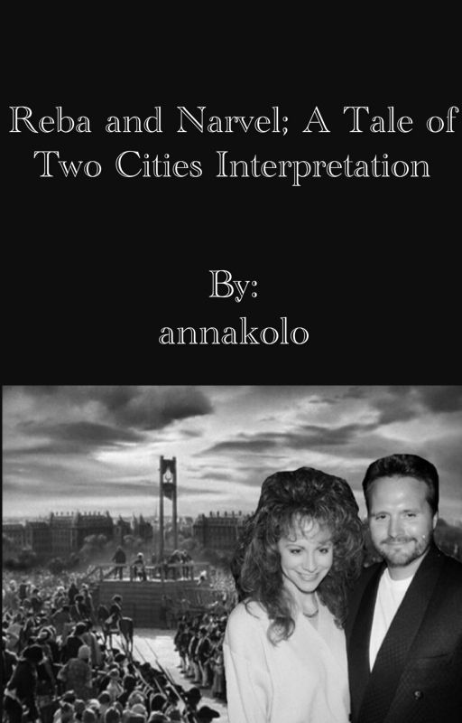 Reba and Narvel; a Tale of Two Cities Interpretation by annakolo