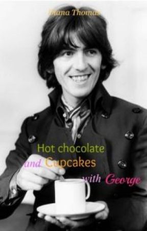 Hot Chocolate and Cupcakes with George by SmilingDiana