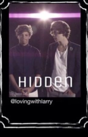 Hidden (Larry Stylinson AU) by lovingwithlarry