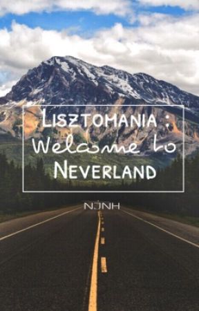 Lisztomania: Neverland by nabiyabila