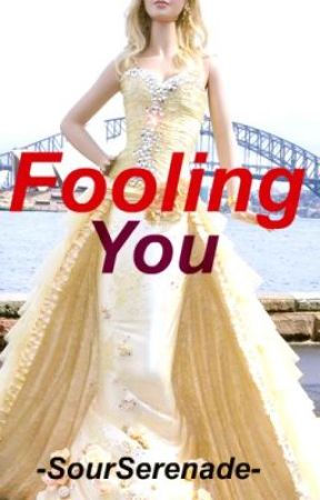 Fooling You. by -SourSerenade-