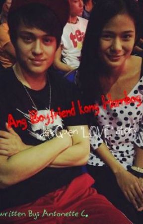 Ang Boyfriend kong Hambog ( DevQuen Fanfic ) بقلم msAntonette