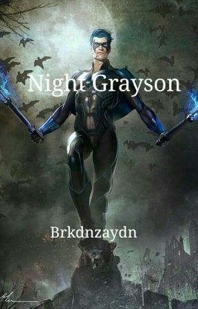Night Grayson by brkdnzaydn