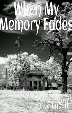 When My Memory Fades de MatySil