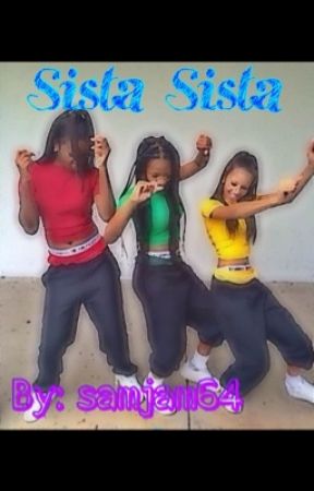 Sista Sista! de Samjam64