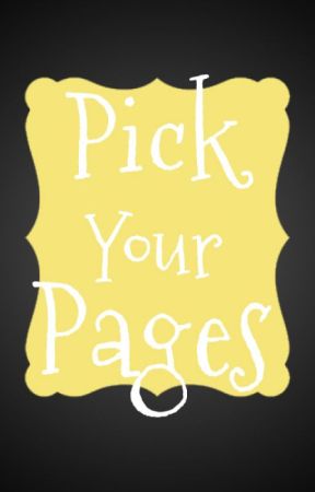 Pick Your Pages par EricaCrouch