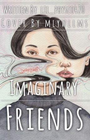 Imaginary friends by lil_psycho17