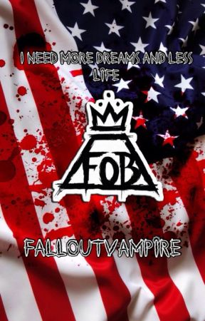 I need more dreams and less life (fall out boy fanfic) by Falloutvampire