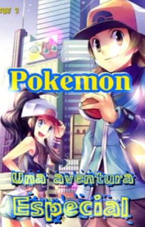 Pokemon Una Aventura Especial-BW1 di Damn-Damn