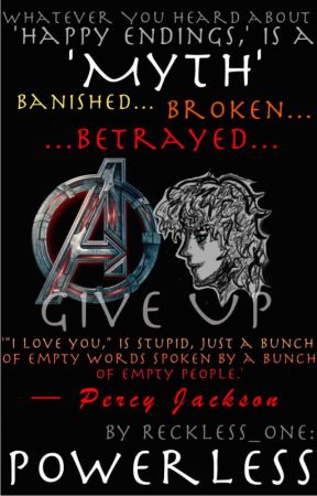 Powerless (Percy Jackson and Avengers Crossover) by Reckless_one