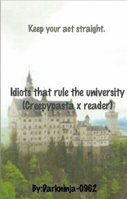 University of idiot people by ReinDaQueen