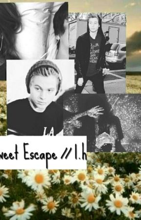 Sweet Escape // l.h, de jetblckcal