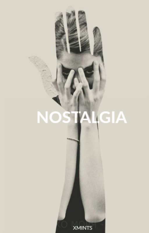 Nostalgia by XMints