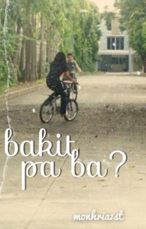 Bakit Pa Ba ni monhria1st
