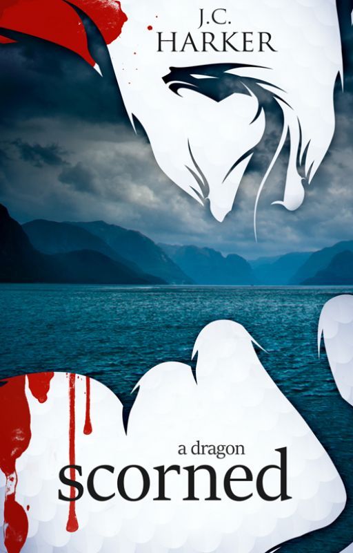 A Dragon Scorned (WIP 2nd edition) by jcharker