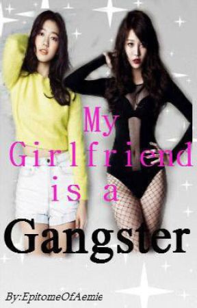 My Girlfriend is a Gangster (MGFIAG) di MyWatty19
