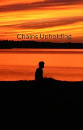 Chains Upholding, de Rocksaw123