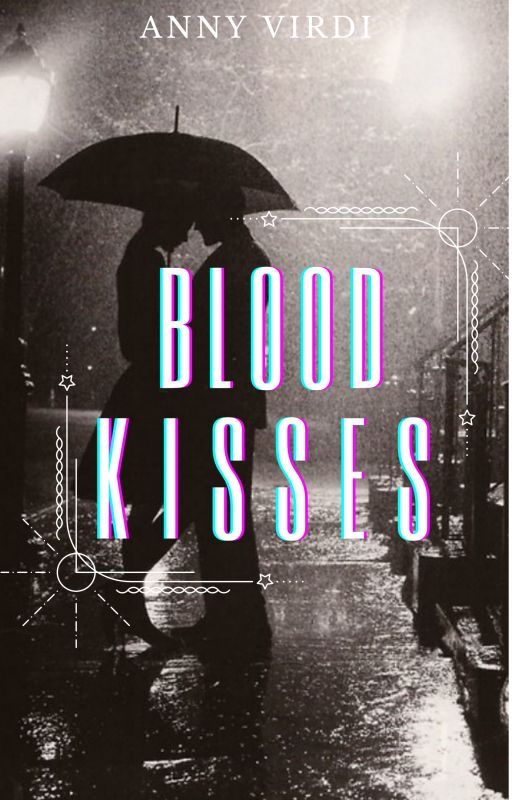 Blood Kisses від AnnyVirdi