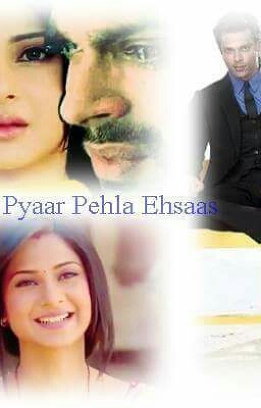 PEHLA PYAAR PEHLA EHSAAS by megkajenian