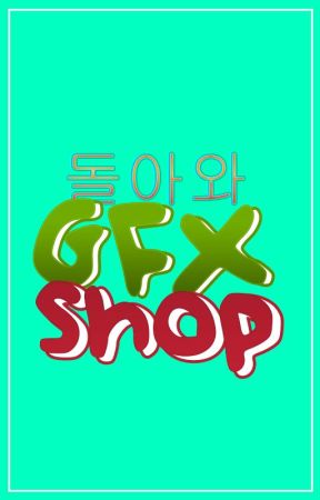 돌아와: GFX Shop by raikkun