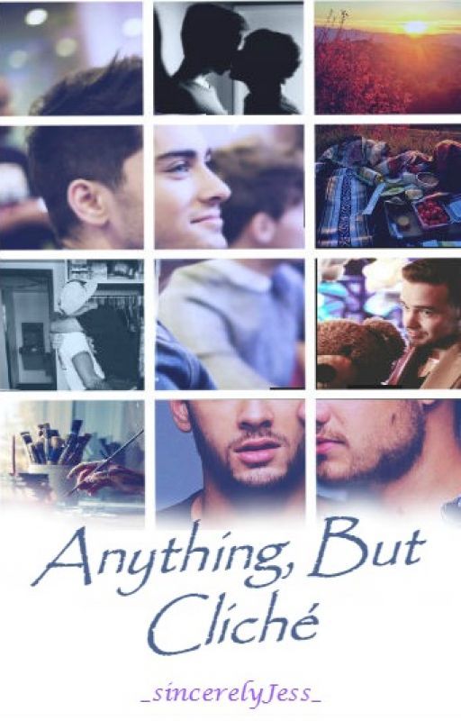 Anything, but cliché | ziam by _sincerelyJess_