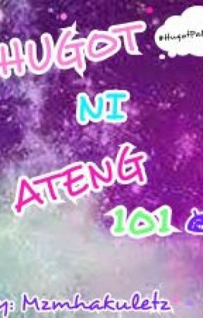 Hugot ni Ateng 101 by sassysab