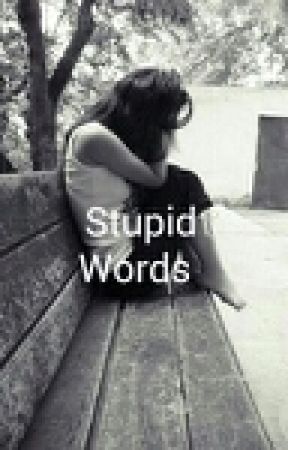 Stupid Words de Cat_pillow