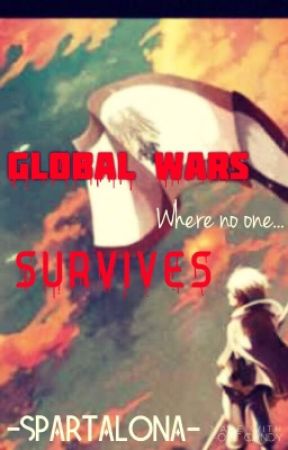 Global Wars by -Spartalona-