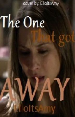 The One That Got Away de ElloItsAmy