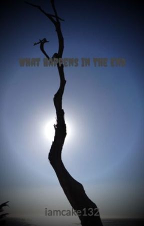 What Happens In The End de iamcake132