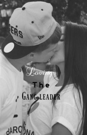 LOVING THE GANG LEADER by httppris