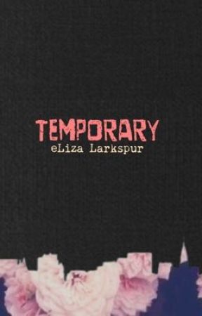 Temporary by onemarvy_minga