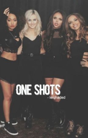 one shots - little mix by leiqhaded