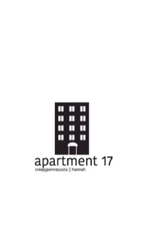 apartment 17 // coming soon, de creepypennepasta