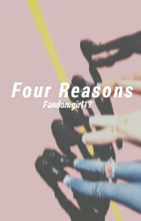Four Reasons. (5SOS) by FandomGirls17