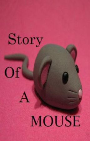 A story of a mouse by taisa07