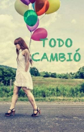 Todo Cambió от VMRS_DiReCtIoNeR