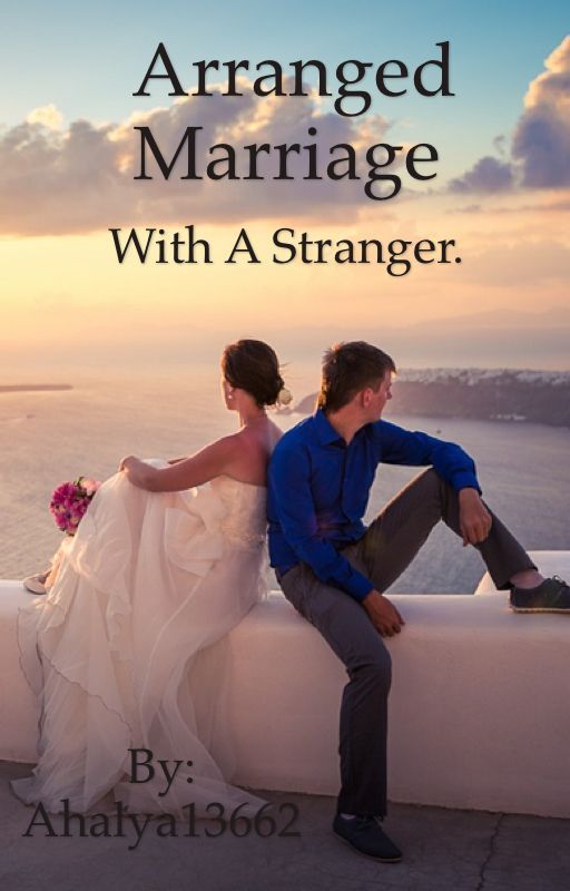 Arranged marriage with a stranger by renegatorsnitch