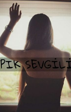 Sapık Sevgilim by AleynaAkta8