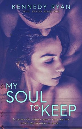 My Soul To Keep, de KennedyRyan5