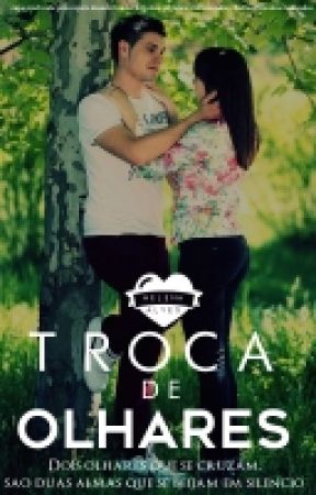 Troca De Olhares de biaaiab