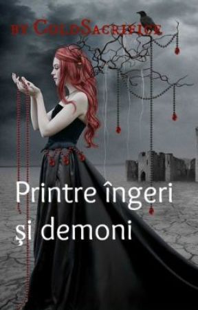 Printre ingeri si demoni by ColdSacrifice