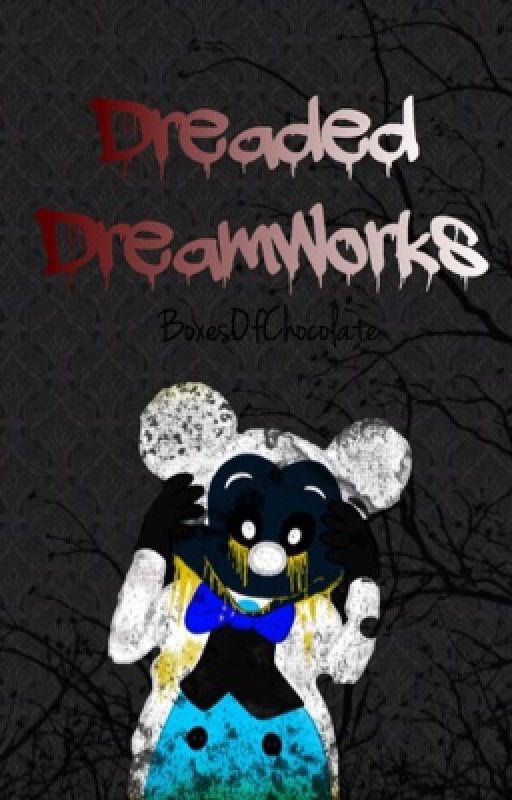 Dreaded DreamWorks (Book Two From The FREAKSHOWFILMS Series) de faerievines